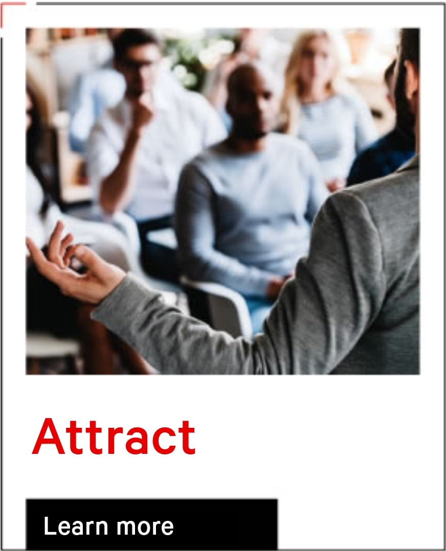 Attract. Learn More